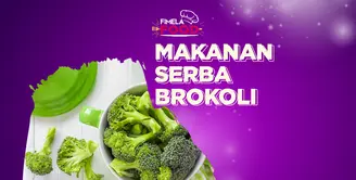[thumbnail] Makanan Serba Brokoli