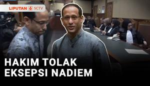Majelis Hakim menolak nota keberatan atau eksepsi terdakwa kasus dugaan korupsi pengadaan laptop Chromebook, Nadiem Anwar Makariem.