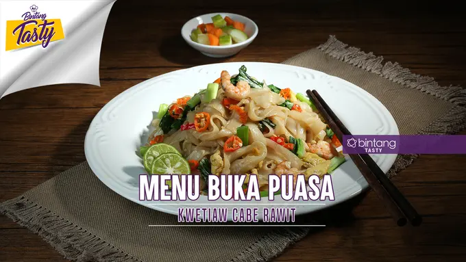 [Bintang] Menu Buka Puasa: Kwetiau Cabai Rawit