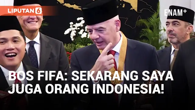 Dianugerahi Bintang Jasa Pratama, Presiden FIFA Klaim Kini Jadi Orang Indonesia