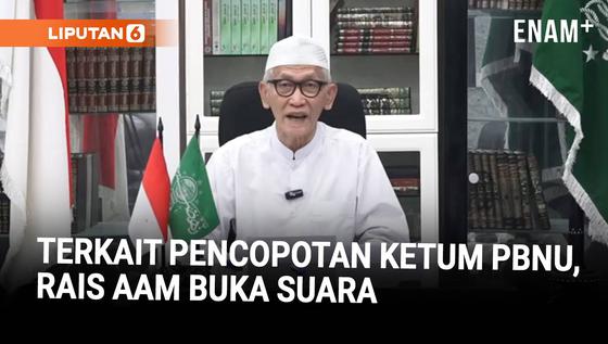 Rais Aam PBNU Buka Suara Soal Pemberhentian Ketum PBNU