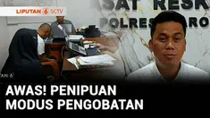 Waspada dengan modus penipuan yang menyasar perempuan lanjut usia. Komplotan ini beraksi dengan pura-pura menjadi pegawai Dinas Sosial yang menjanjikan pengobatan alternatif.