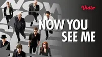 Film Now You See Me: Aksi Perampokan Brutal Oleh Para Pesulap, Nonton Selengkapnya di Vidio