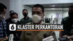Klaster Covid-19 perkantoran meningkat. Pemprov DKI Jakarta minta Satgas Covid-19 mengawasi ketat perkantoran. Jumlah kasus positif perkantoran mencapai 425 kasus.