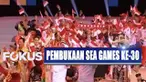 Pembukaan perhelatan olahraga Asia Tenggara, SEA Games ke-30, resmi dibuka Sabtu malam di Filipina Arena.