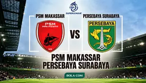 Link Live Streaming BRI Super League: PSM Makassar Vs Persebaya Surabaya