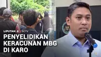 Penyelidikan Keracunan MBG di Karo