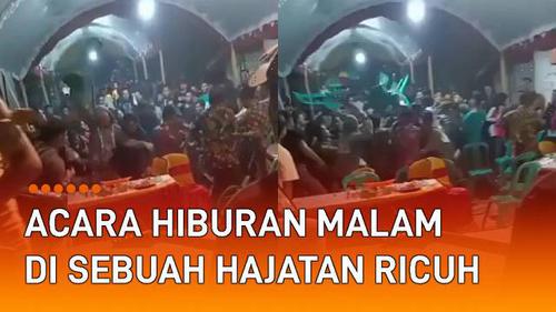 VIDEO: Saling Lempar Kursi, Acara Hiburan Malam di Sebuah Hajatan Ricuh