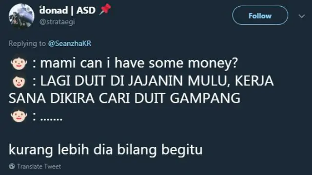 Cara tiap orang meminta uang kepada orangtuanya berbeda-beda.
