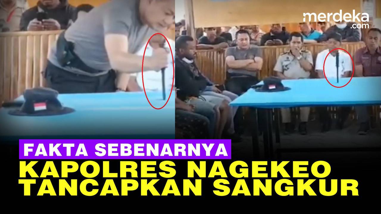 VIDEO: Fakta Lengkap Kapolres Nagekeo Tancapkan Sangkur saat Dialog Dengan Warga