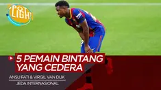 Berita video, termasuk Ansu Fati dan Virgil van Dijk berikut nama pemain yang cedera di jeda internasional