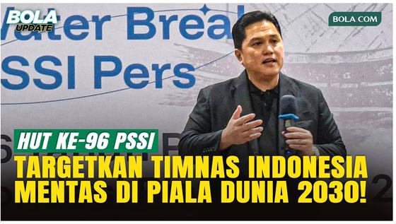 Erick Thohir Bicara Target Timnas Indonesia ke Piala Dunia 2030 di Usia ke-96 PSSI!