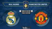 ICC_Real Madrid Vs Manchester United (Bola.com/Adreanus Titus)