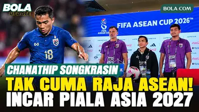 Kapten Timnas Thailand, Chanathip Songkrasin, mengungkap misi besar timnya jelang menghadapi Timnas Indonesia di final FIFA ASEAN Cup 2026. Bagi Chanathip, Thailand tidak hanya ingin menciptakan sejarah dengan menjadi juara edisi perdana FIFA ASEAN C...