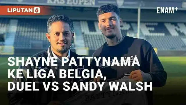 Dua pemain Timnas Indonesia mendapat tempat di liga utama Belgia setelah Shayne Pattynama memastikan diri bergabung dengan KAS Eupen. Bek timnas Indonesia itu dikontrak dengan durasi 2,5 tahun hingga Juni 2026. Sandy Walsh yang juga berlaga di Liga B...