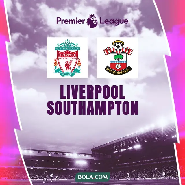Liga Inggris - Liverpool Vs Southampton
