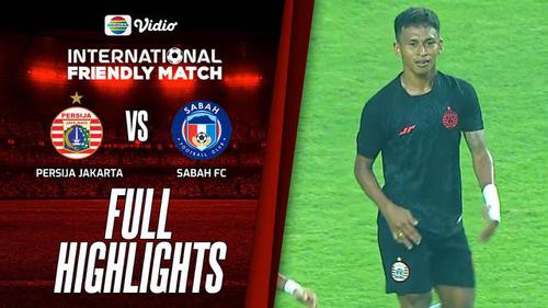 VIDEO: Highlights Friendly Match, Sabah FC Bungkam Persija Jakarta 2-1