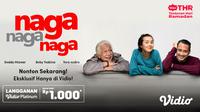 Nonton film Naga Naga Naga eksklusif di Vidio. (Dok. Vidio)