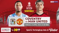 Siaran Langsung Piala FA: Coventry Vs Manchester United di Vidio. (Sumber: dok. vidio.com)