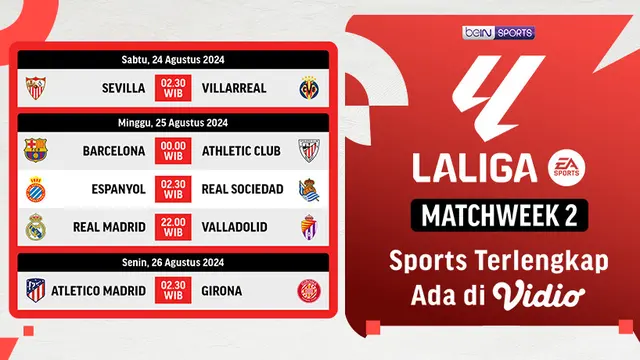 Jadwal Liga Spanyol 2024/25 Pekan Kedua dan Live Streaming di Vidio
