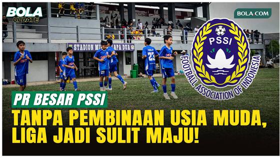 PSSI dan Kompetisi Usia Muda: PR Besar Sepak Bola Indonesia!