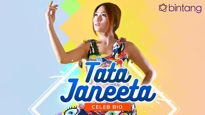[Bintang] Celeb Bio Tata Janeeta
