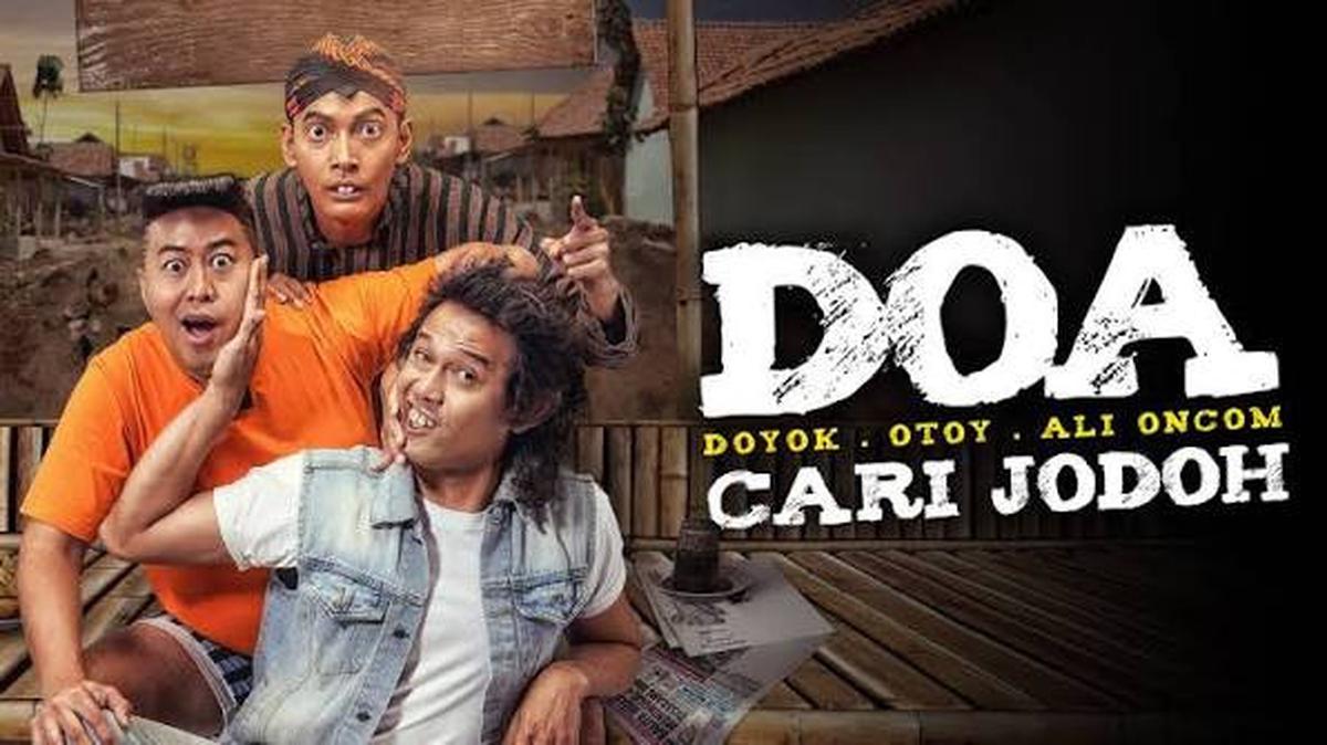 Film DOA (Doyok-Otoy-Ali Oncom): Cari Jodoh