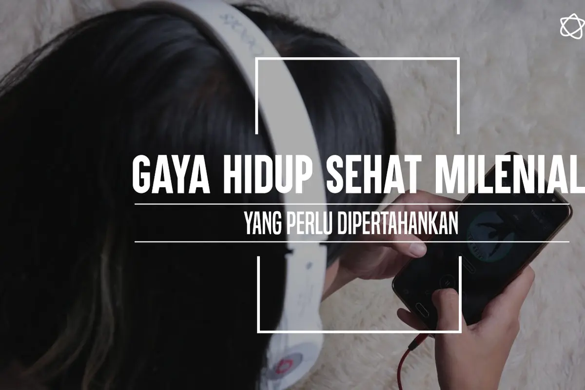 Gaya hidup milenial yang perlu dipertahankan. (Foto: Deki Prayoga, Digital Imaging: M. Iqbal Nurfajri/Bintang.com)