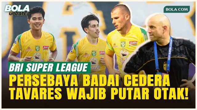Persebaya Dihantam Cedera Jelang Hadapi Borneo FC, Bernardo Tavares Rombak Skuad Bajul Ijo!