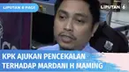 KPK telah mengajukan pencekalan ke luar negeri untuk Bendahara Umum PBNU yang juga Politikus PDIP, Mardani H Maming. Dirjen Imigrasi Kemenkumham juga memastikan Maming telah berstatus sebagai tersangka.