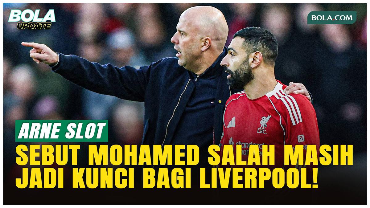 Arne Slot: Mohamed Salah Masih Jadi Kunci Liverpool!