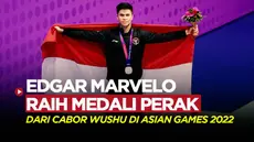 Berita video, atlet Wushu Indonesia Edgar Xavier Marvelo berhasil sumbangkan medali Perak di Asian Games 2022.