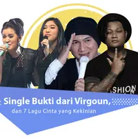 Selain single Bukti dari Virgoun, berikut ini 7 lagu cinta yang kekinian. (Foto: Bintang Pictures, Desain: Nurman Abdul Hakim/Bintang.com)