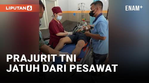 VIDEO: Detik-detik Prajurit TNI Jatuh dari Pesawat