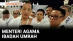 Menteri Agama sekaligus Amirul Hajj, Nasaruddin Umar melaksanakan umrah wajib setibanya di Makkah, Arab Saudi.