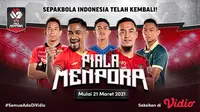 Streaming Piala Menpora 2021dapat disaksikan melalui platform Vidio. (Dok. Vidio)