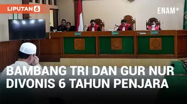 BAMBANG TRI DAN GUS NUR DIVONIS 6 TAHUN PENJARA TERKAIT KASUS IJAZAH PALSU JOKOWI