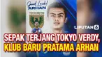 Tokyo Verdy, Klub Baru Pratama Arhan