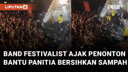 VIDEO: Bersihkan Sampah di Area Dansa, Band Festivalist Ajak Penonton Bantu Panitia