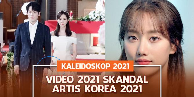 Kaleidoskop VIDEO 2021: Deretan Artis Korea yang Tersandung Skandal Sepanjang Tahun