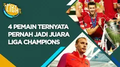 Berita video spotlight kali ini membahas tentang empat pemain yang yang membuat anda bakal kaget, ternyata pernah jadi juara Liga Champions.