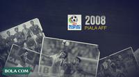 Flashback Piala AFF - Piala AFF 2008 (Bola.com/Adreanus Titus)