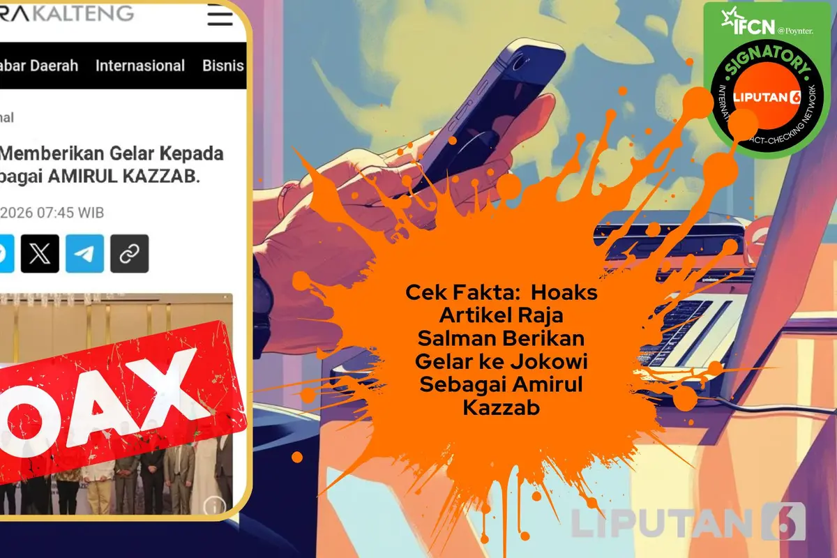 Cek fakta artikel Raja Salman berikan gelar Amirul Kazzab ke Jokowi