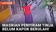 Tak Kapok Dipenjara, Masriah Penyiram Tinja Buang Sampah dan Joget di Depan Rumah Tetangga