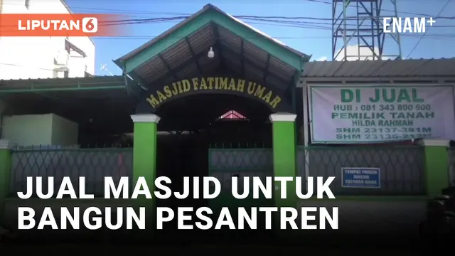 Ingin Bangun Pesantren di Jakarta, Masjid di Makassar Dijual Pemilik Tanah