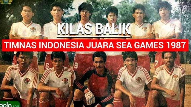 Kilas Balik Timnas Indonesia Juara SEA Games 1987