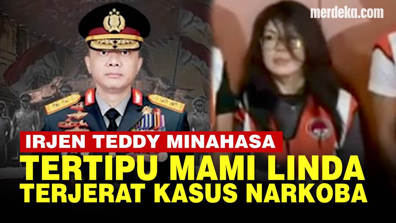 VIDEO: Pengakuan Irjen Teddy Ingin Jebak Mami Linda Malah Tertipu di Kasus Narkoba