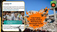 Cek fakta artikel MUI dukung Israel serang Iran