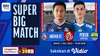 Link Live Streaming Big Match BRI Liga 1 2023 Persib Bandung Vs Arema FC di Vidio, Sabtu 8 Juli 2023
