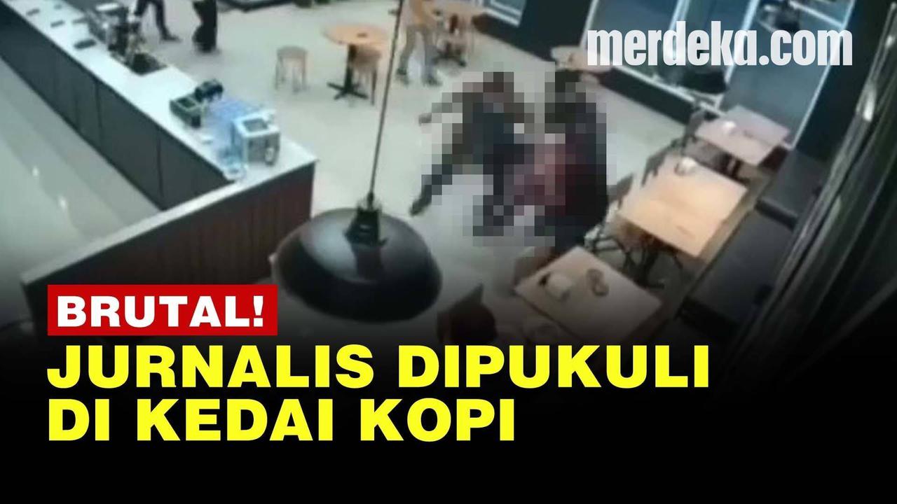 VIDEO: Rekaman CCTV Jurnalis Dipukuli di Sumut, Pelaku Diultimatum Serahkan Diri